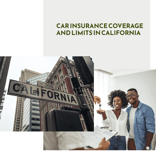 Car Insurance Coverage and lımıts in California